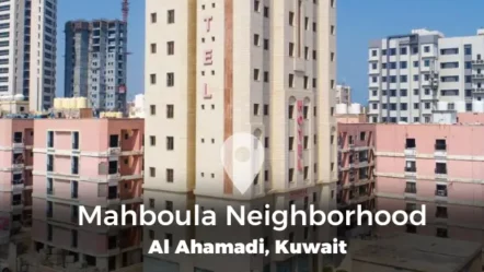 Mahboula Neighborhood in Al Ahamadi Guide, Kuwait