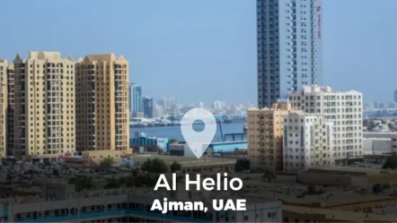 Al Helio Area Guide in Ajman, UAE