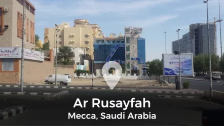 Ar Rusayfah Neighborhood Guide in Mecca, Saudi Arabia