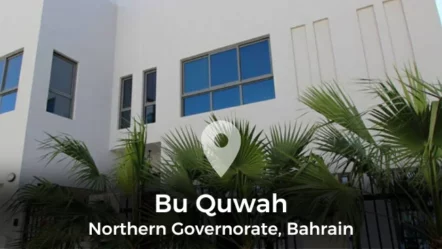Bu Quwah Area Guide in the Northern Governorate, Bahrain