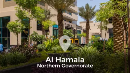 A Guide to Al Hamala Village in Northern Governorate